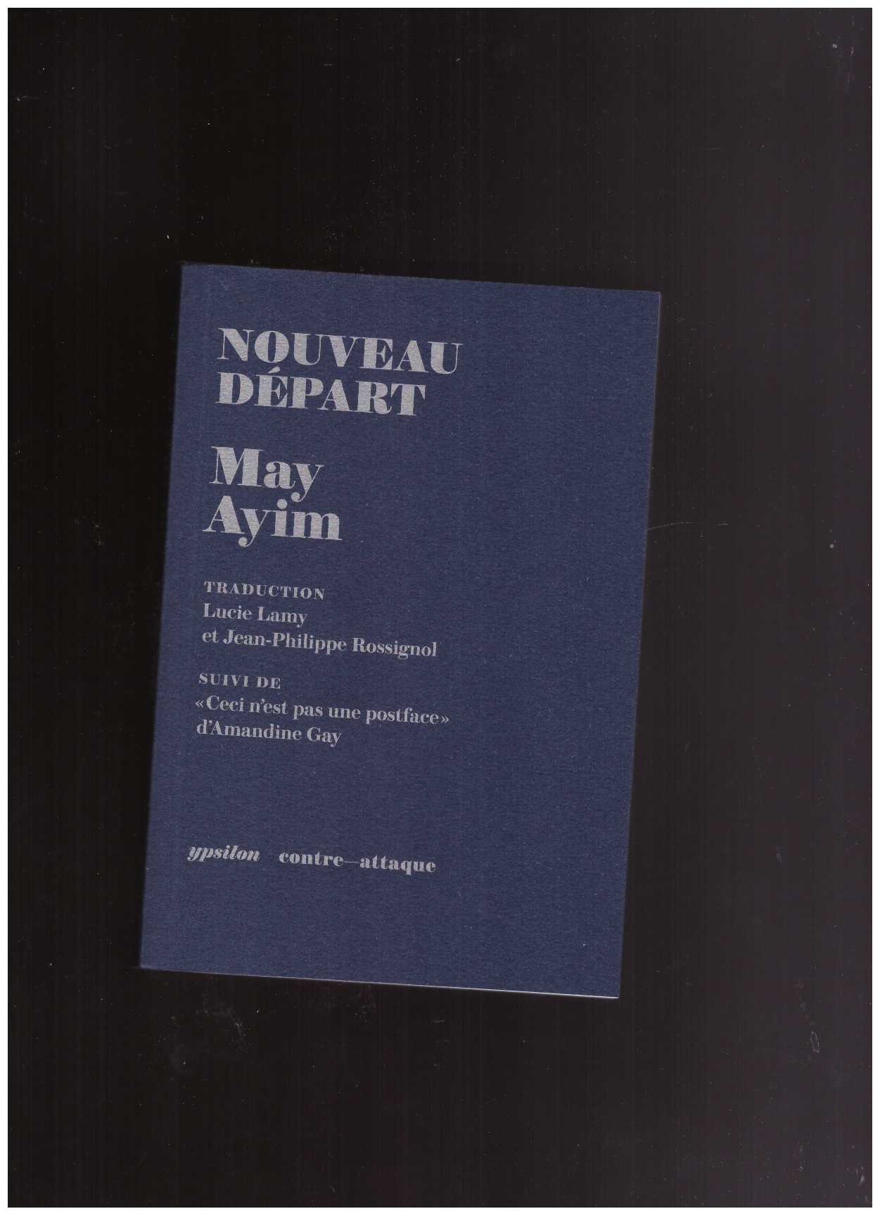 AYIM, May - Nouveau départ