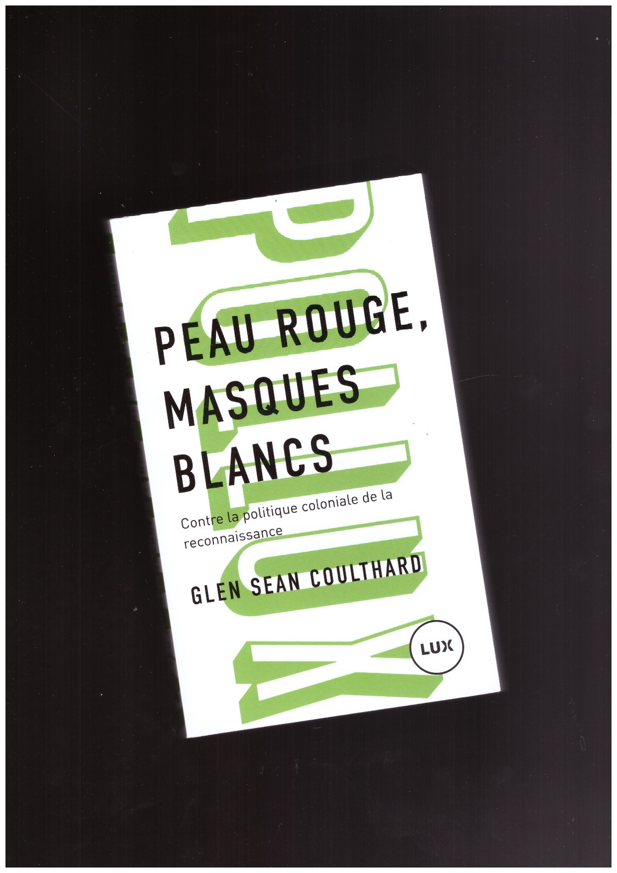 COUTHLARD, Glen Sean - Peau rouge, masques blancs