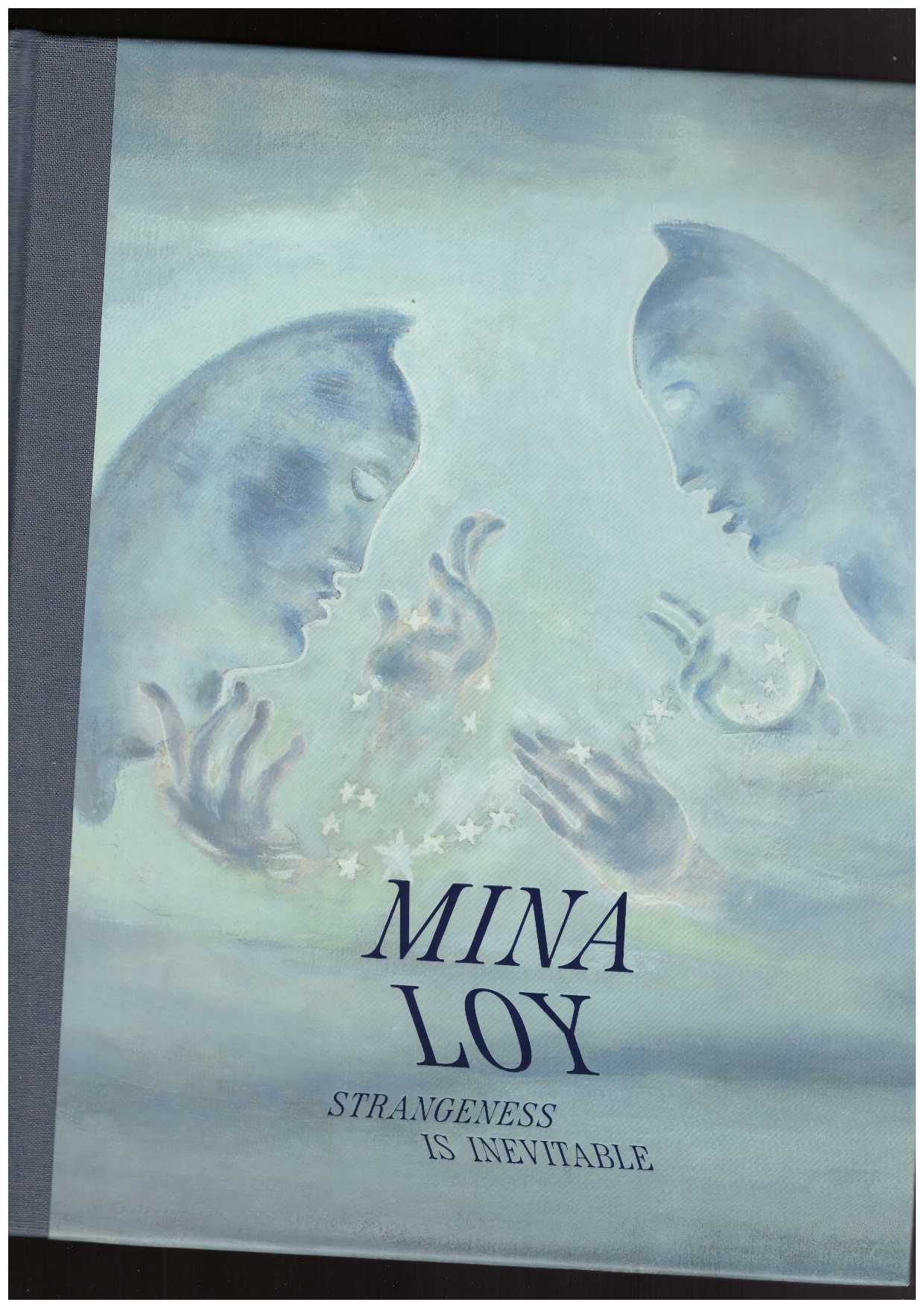 GROSS, Jennifer R. (ed) - Mina Loy. Strangeness is inevitable