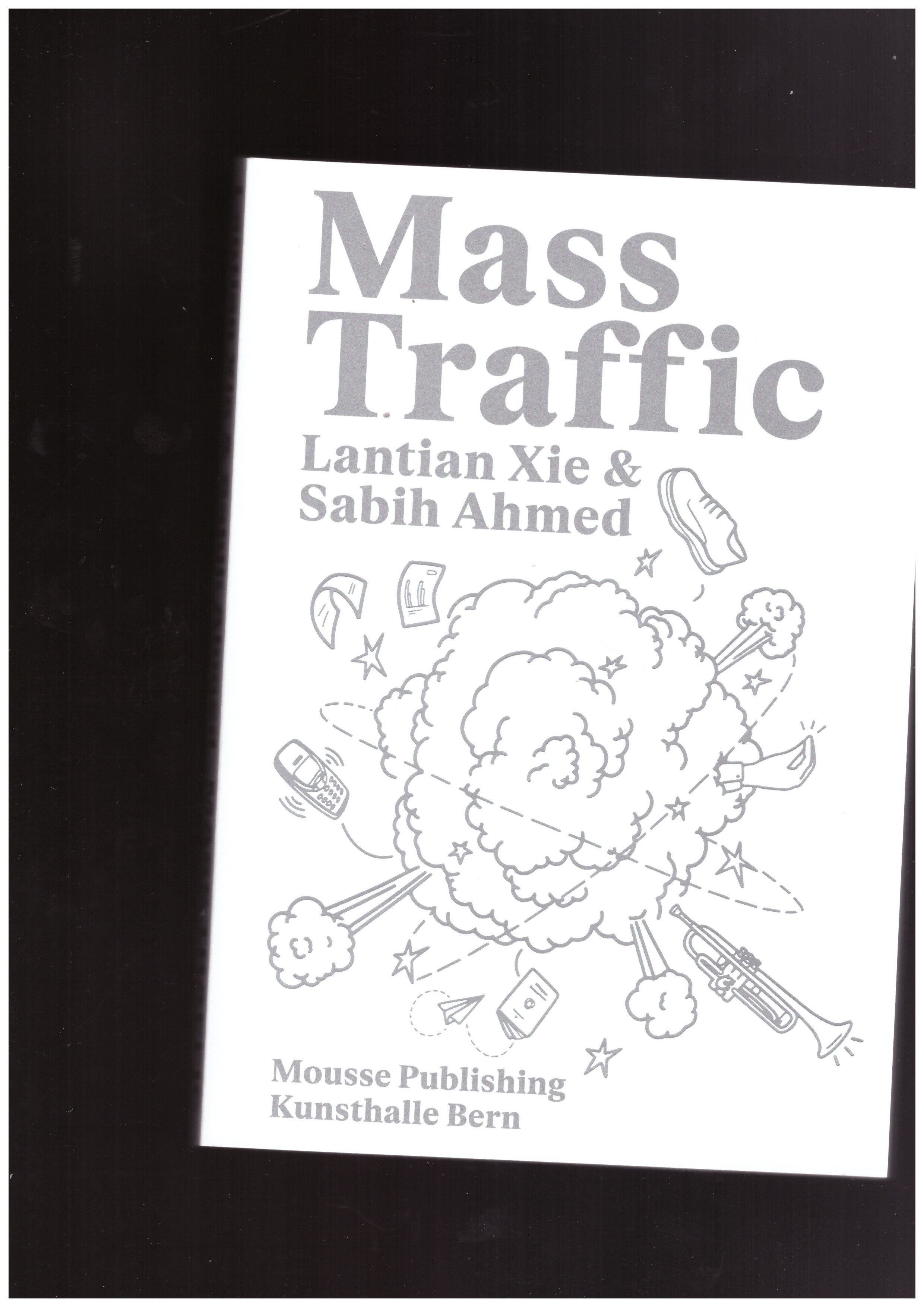 XIE, Lantian; AHMED, Sabih - Mass Traffic