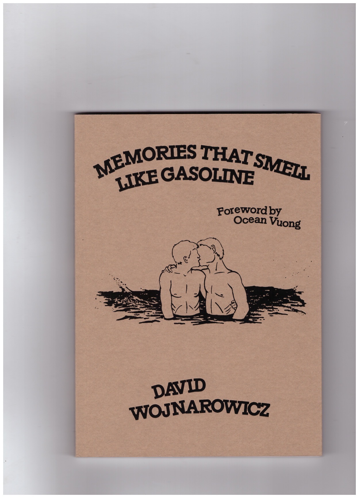 WOJNAROWICZ, David  - Memories That Smell Like Gasoline (new edition)