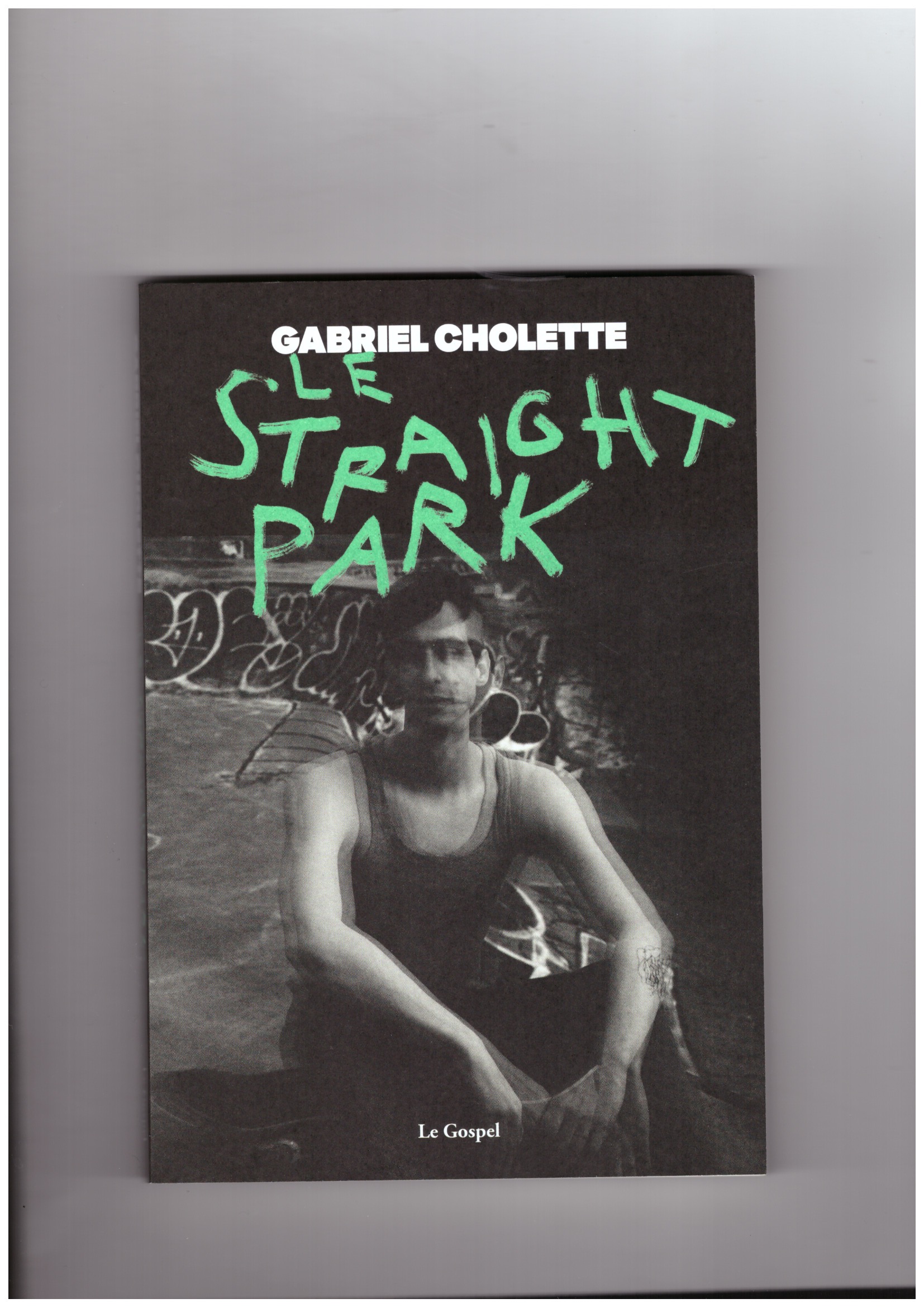 CHOLETTE, Gabriel - Le Straight Park