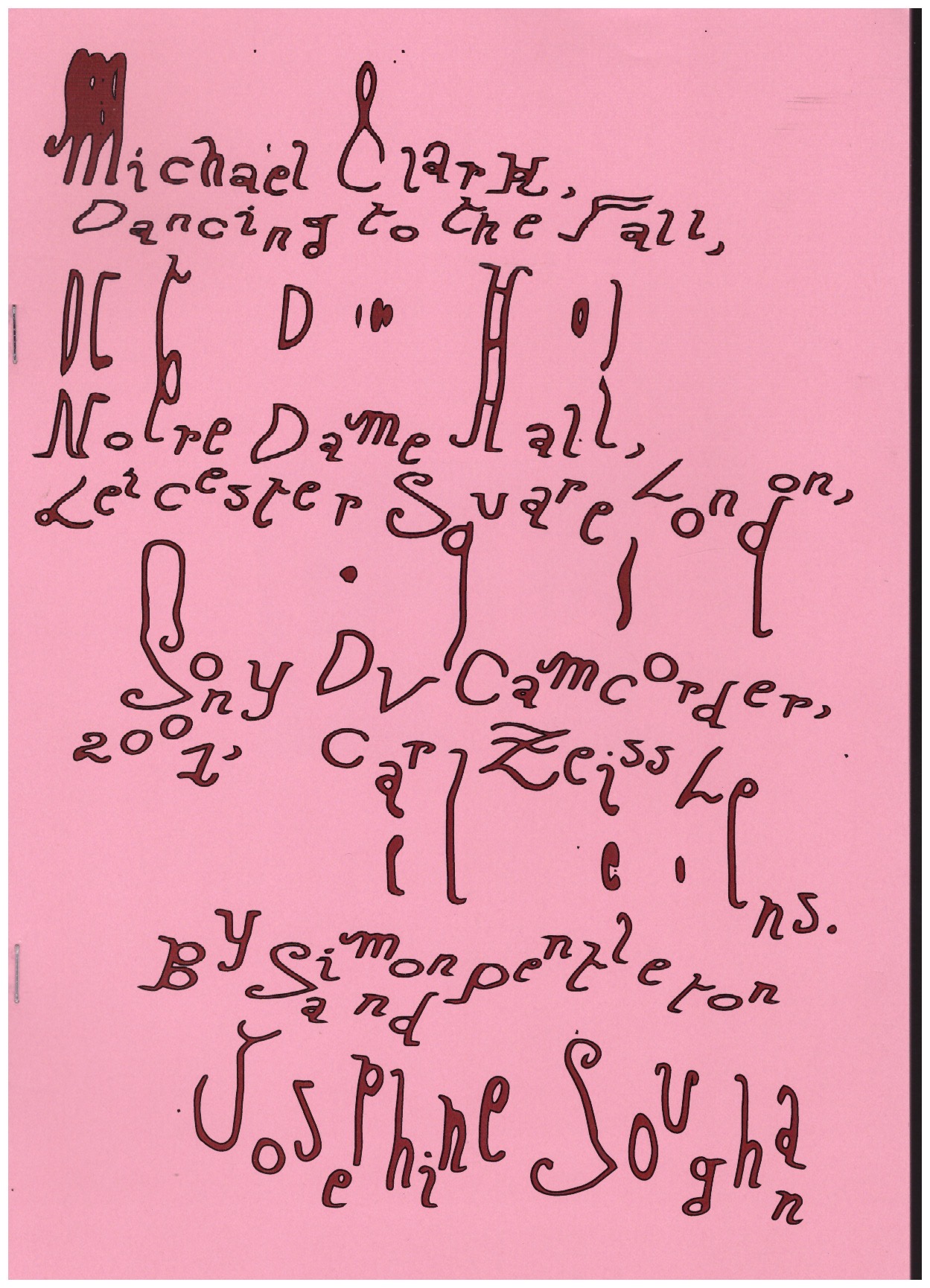 PENDELTON, Simon; SOUGHAN, Josephine  - Michael Clark. Dancing to the Fall