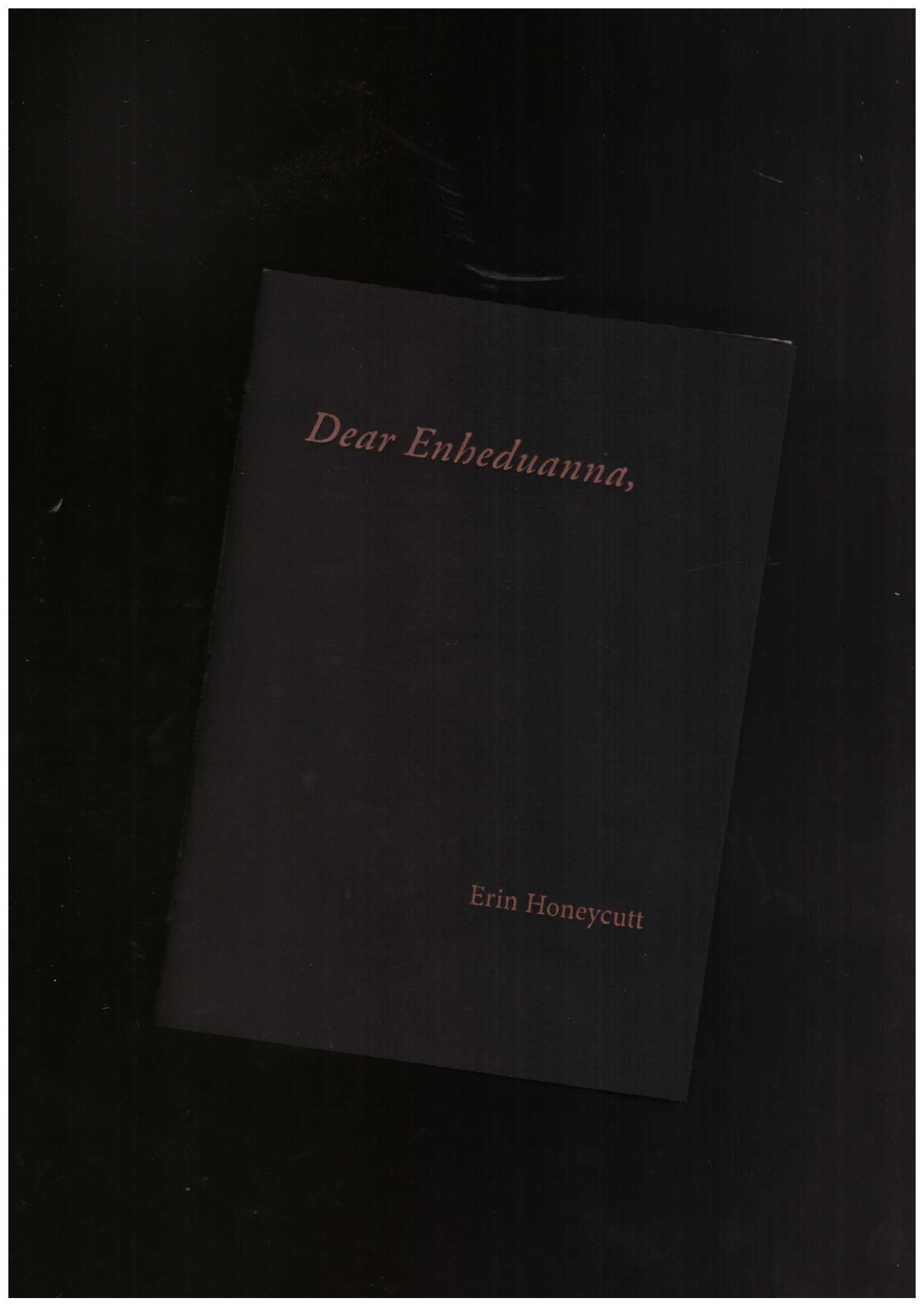 HONEYCUTT, Erin - Dear Enheduanna,