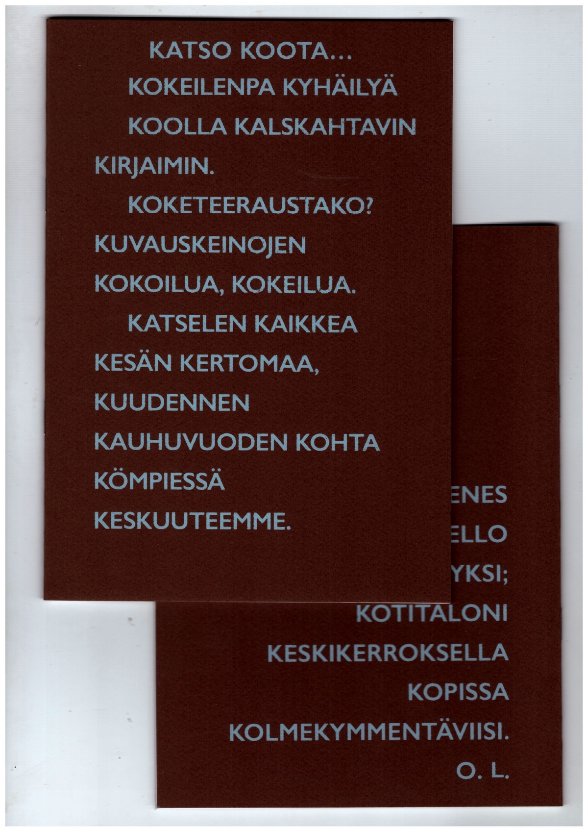 LAIHO, Olavi - Katso Koota / Look at K