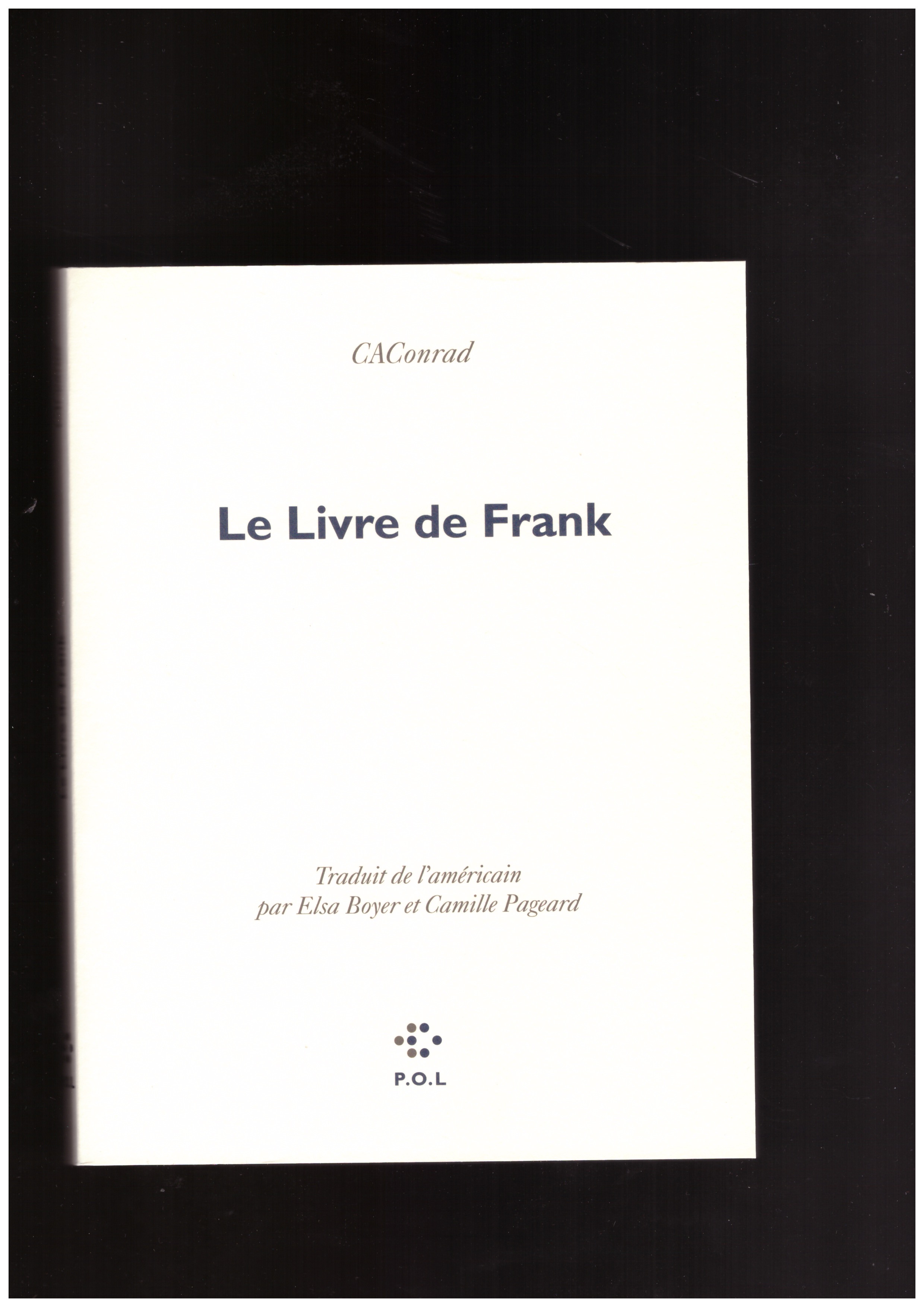 CAConrad - Le Livre de Frank