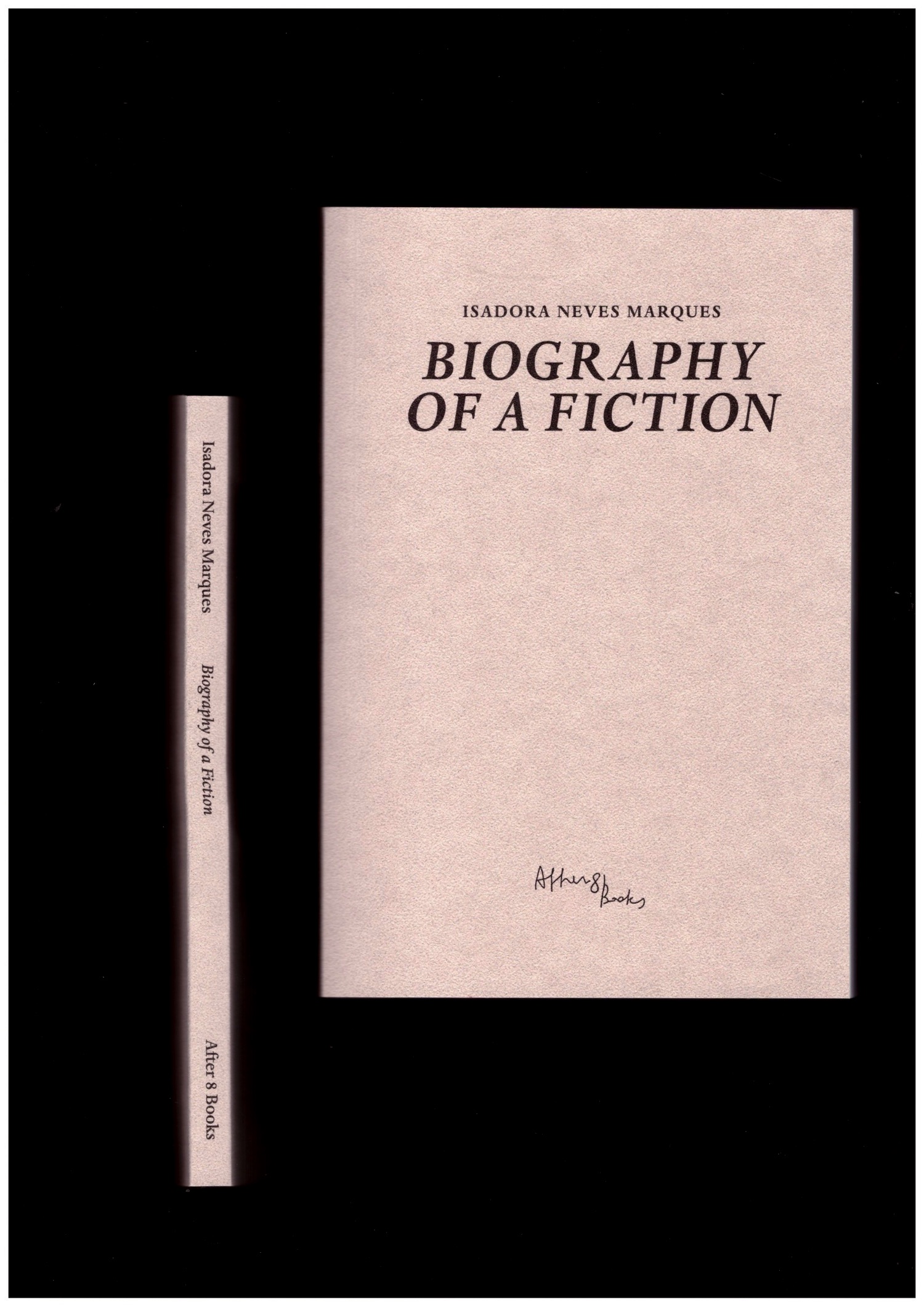 NEVES MARQUES, Isadora - Biography of a Fiction