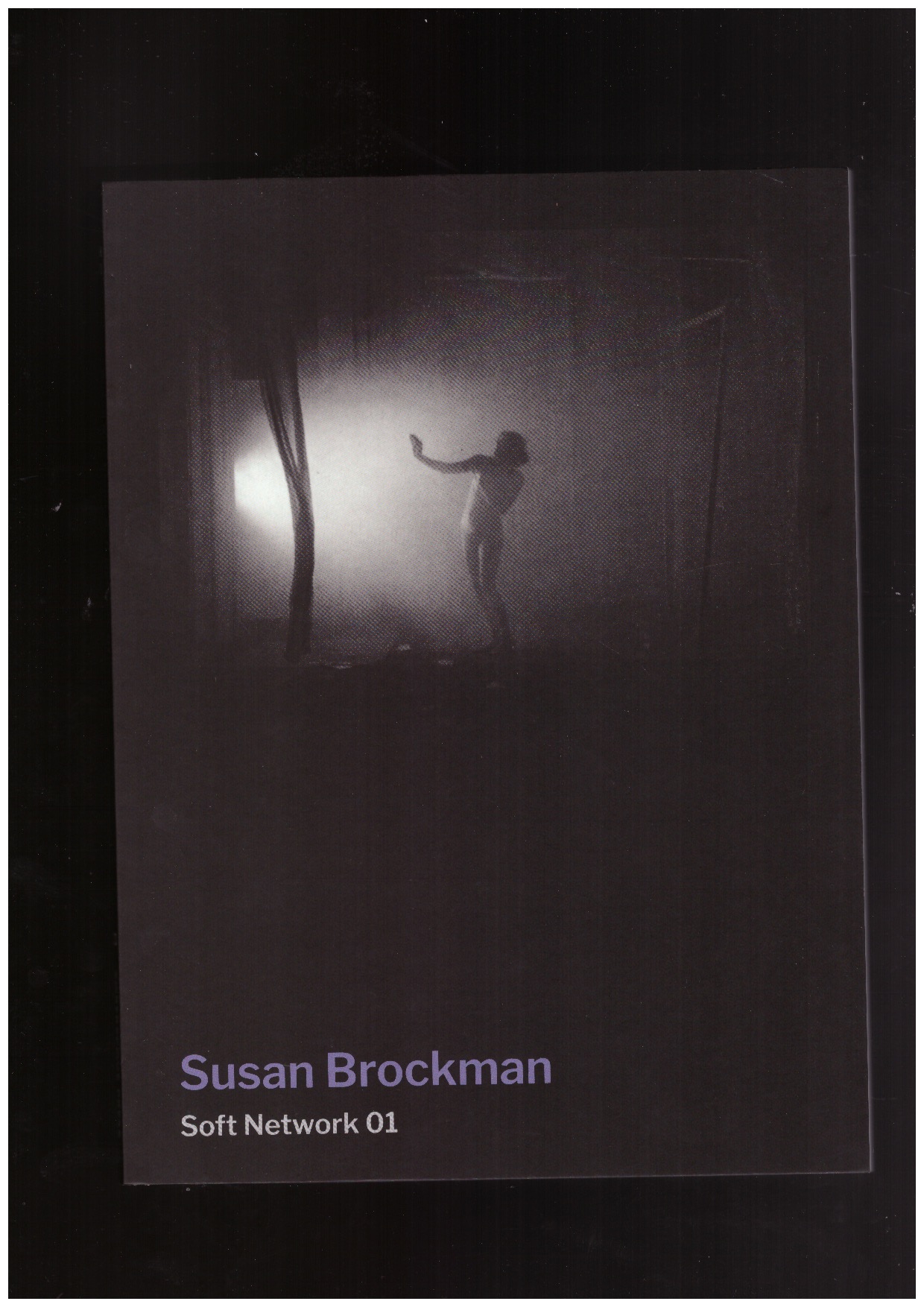 BROCKMAN, Susan; WARSH, Marie (ed.) - Susan Brockman. Soft Network 01