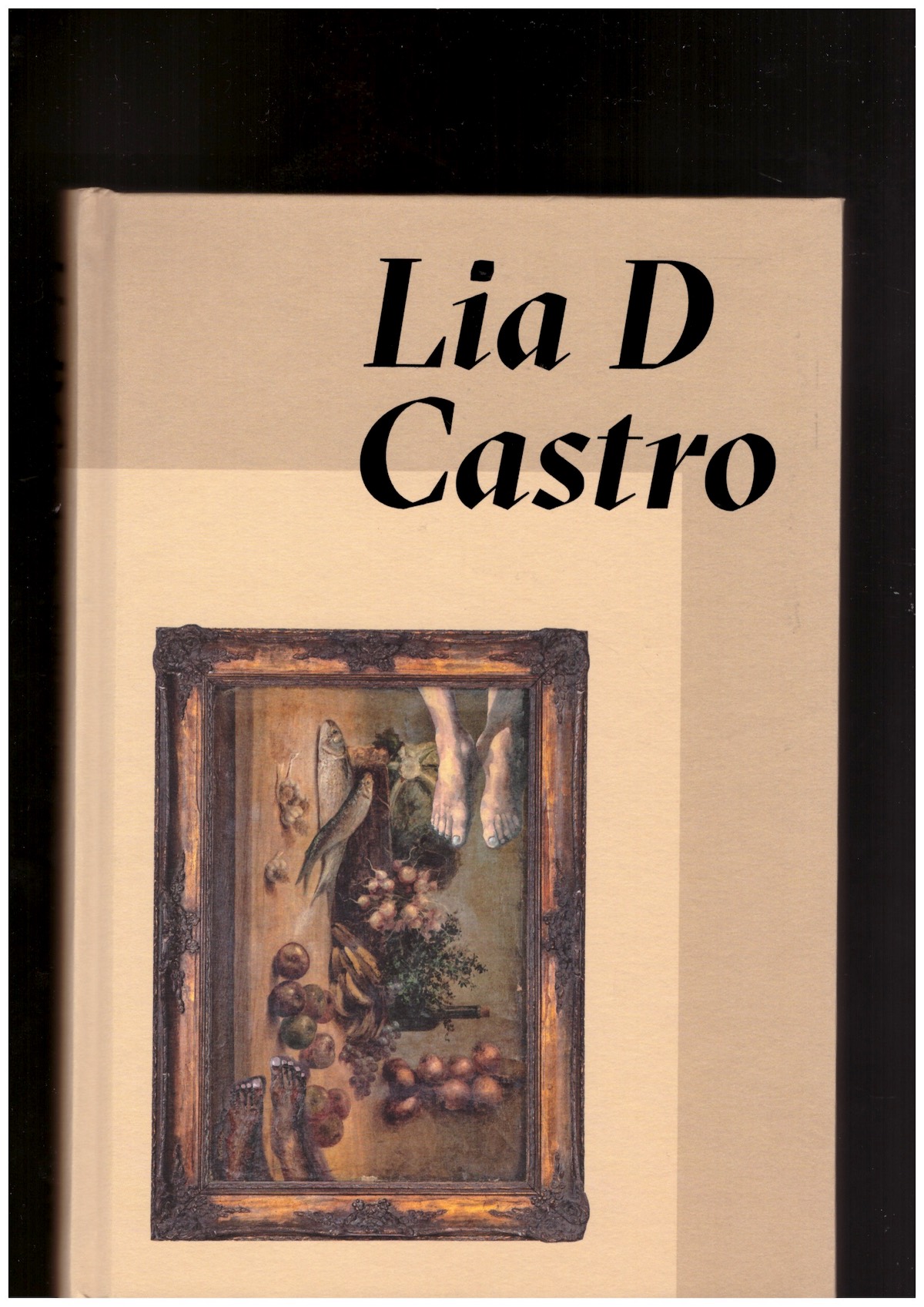 CASTRO, Lia D - Lia D Castro. Everywhere And Nowhere