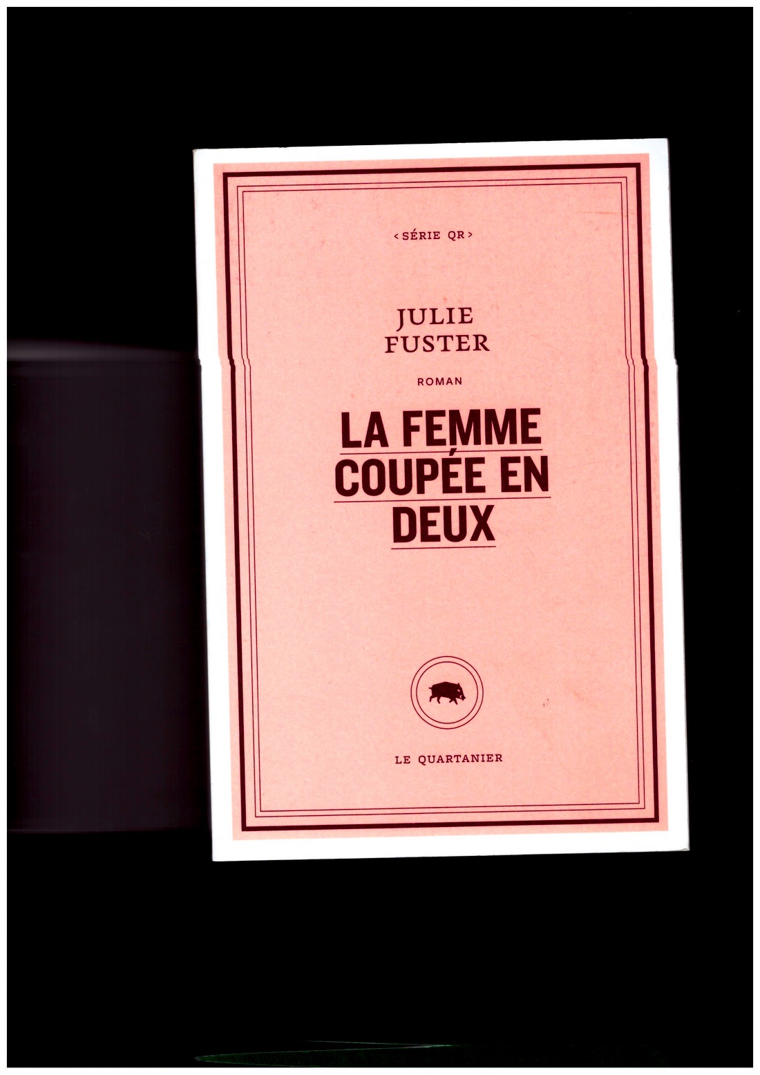 FUSTER, Julie - La femme coupée en deux