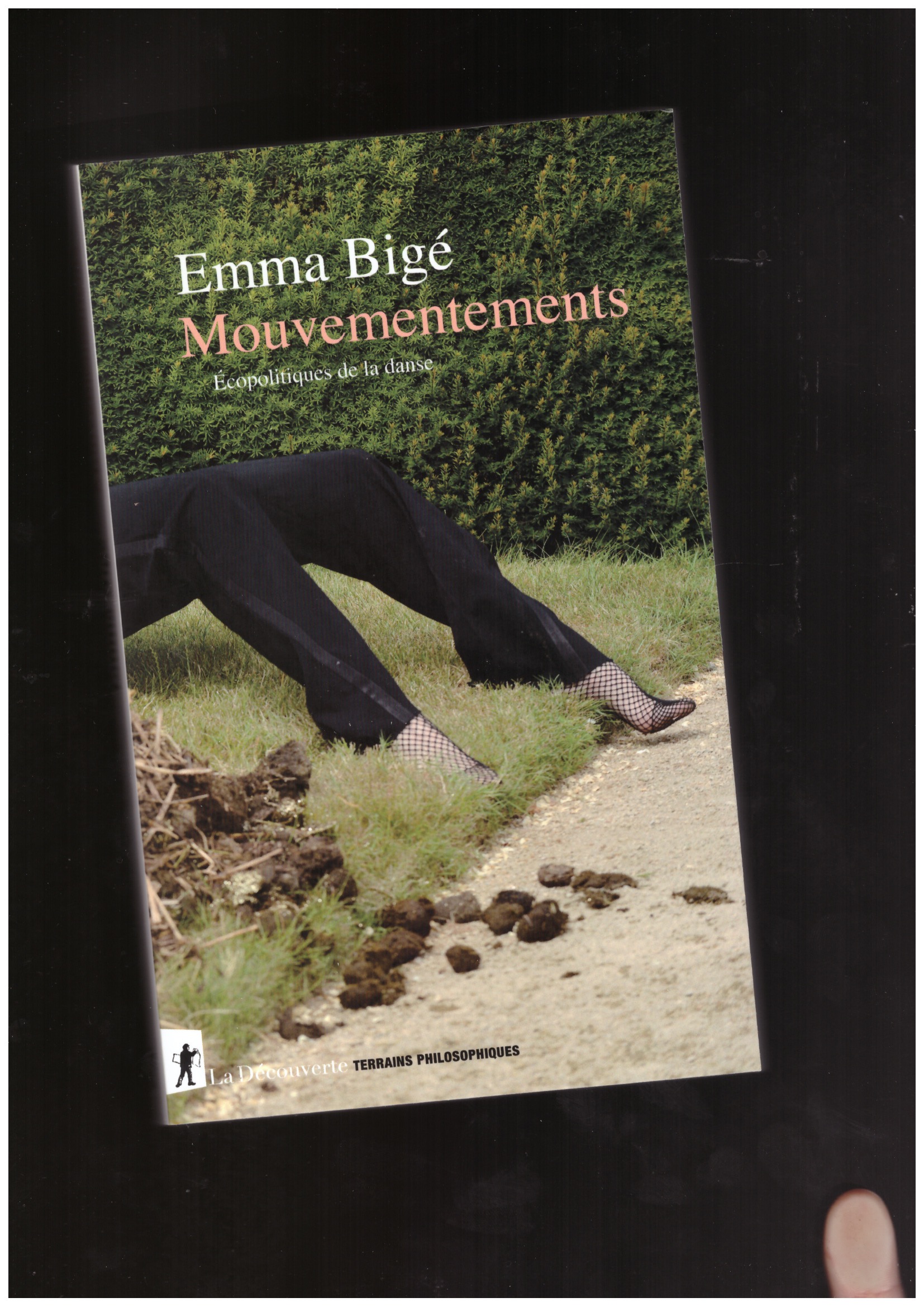 BIGÉ, Emma - Mouvementements. Écopolitiques de la danse