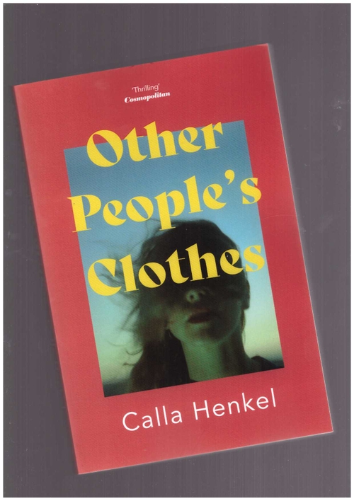 HENKEL, Calla - Other People’s Clothes (Sceptre Books)