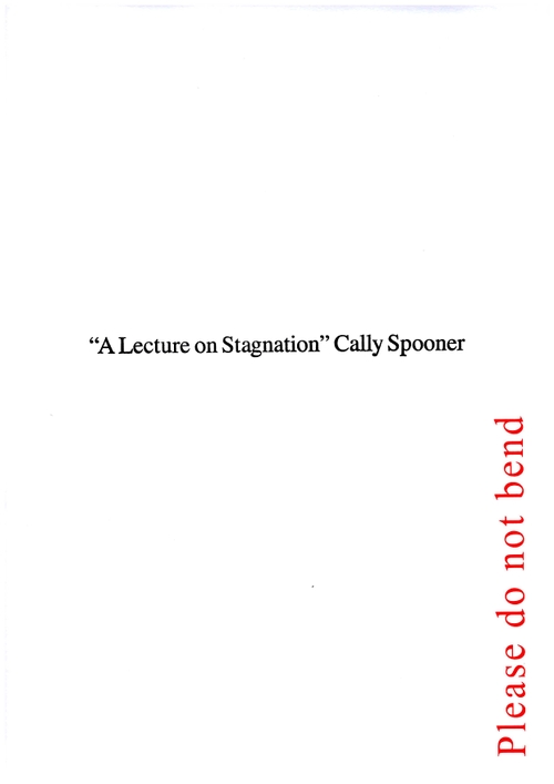 SPOONER, Cally - “A Lecture on Stagnation” (uh books)
