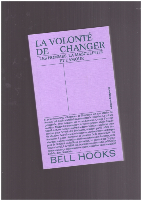 hooks, bell - La volonté de changer (Éditions Divergences)