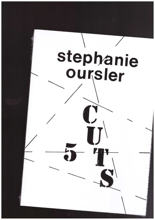 OURSLER, Stephanie - 5 CUTS (Wirklichkeit Books)
