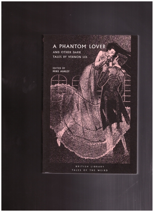 VERNON, Lee - A Phantom Lover (British Library)