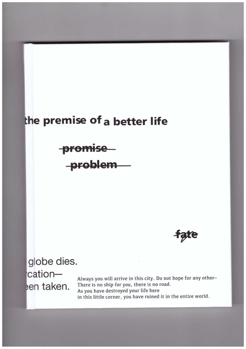 PULITZER, Sam - The Premise of a Better Life (After 8 Books,Kunsthaus Glarus)