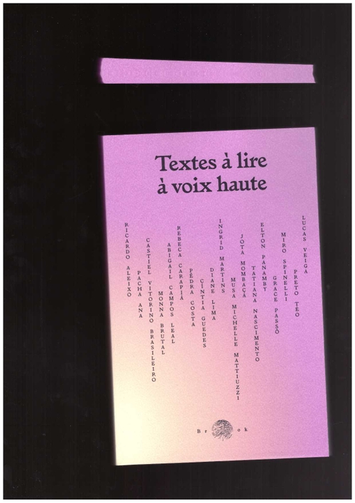 COLLECTIF BRASA - Textes à lire à voix haute (Éditions Brook)