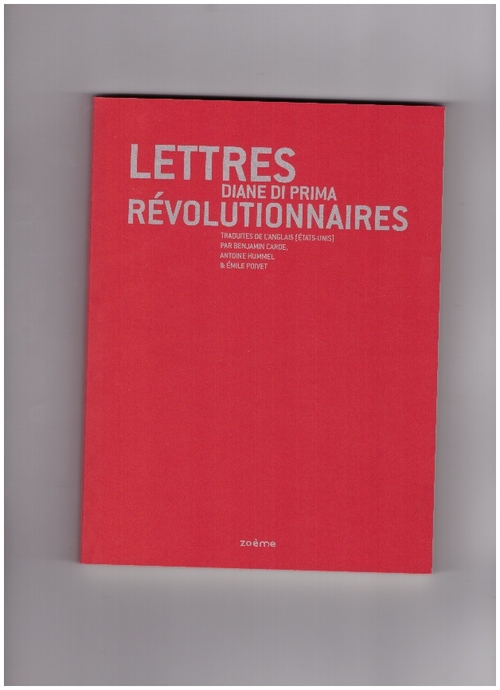 DI PRIMA, Diane - Lettres Révolutionnaires (Zoème)