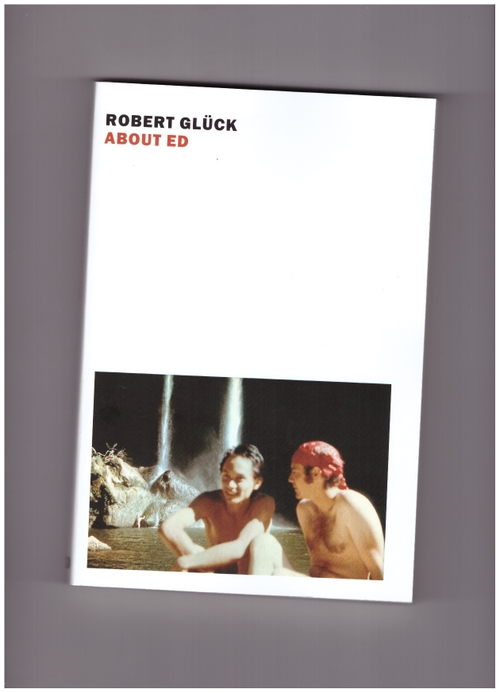 GLÜCK, Robert - About Ed (New York Review Books)
