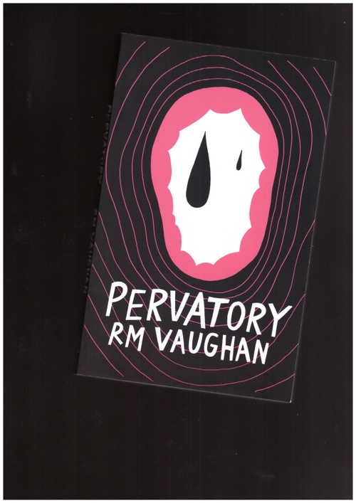 VAUGHAN, RM - Pervatory (Coach House Books)