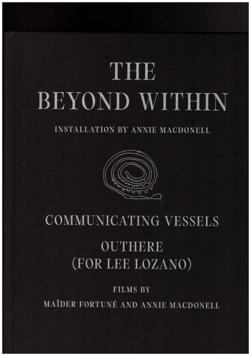 McDONELL, Annie; FORTUNÉ, Maïder - The Beyond Within (Art Metropole)