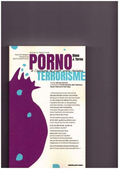 TORRES, Diana J. - Pornoterrorisme. De l’autonomie du plaisir comme révolution (milgrana)
