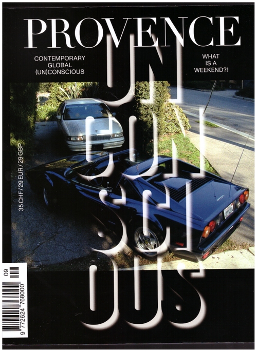BAGGI, Paolo; HAITZ, Samuel; KASPAR, Tobias; HOLLENSTEINER, Nina; SHIYING LI, Claire; DOROSHEVA, Veronika; HUB, Tatjana (eds.)  - PROVENCE Unconscious (Provence)