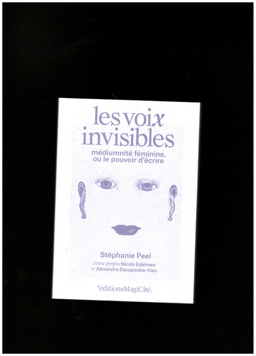 PEEL, Stéphanie - Les voix invisibles (éditionsMagiCité)