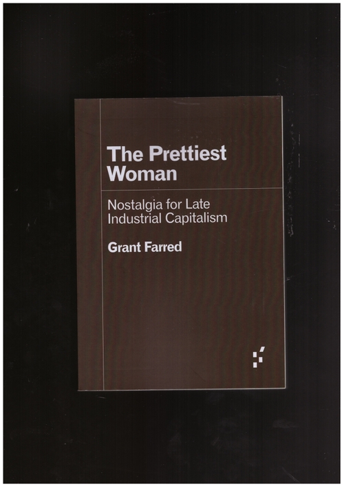 FARRED, Grant - The Prettiest Woman (University of Minnesota Press)