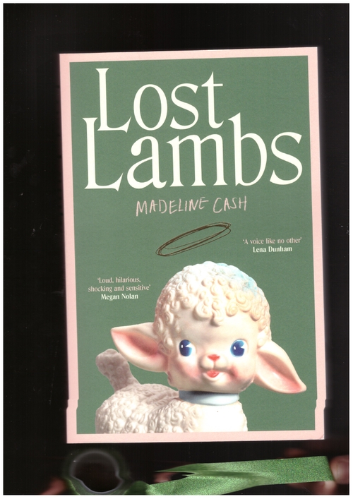 CASH, Madeline - Lost Lambs (Farrar Straus & Giroux)