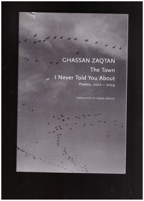 ZAQTAN, Ghassan - The Town I Never Told You About (Seagull Books)