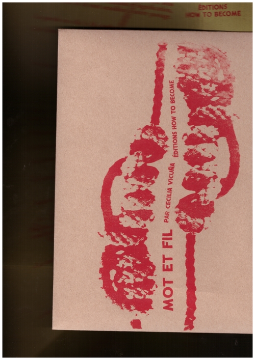 VICUÑA, Cecilia - Mot et fil (How to become)