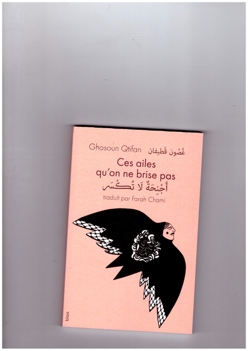 QTIFAN, Ghosoun - Ces ailes qu’on ne brise pas (blast)