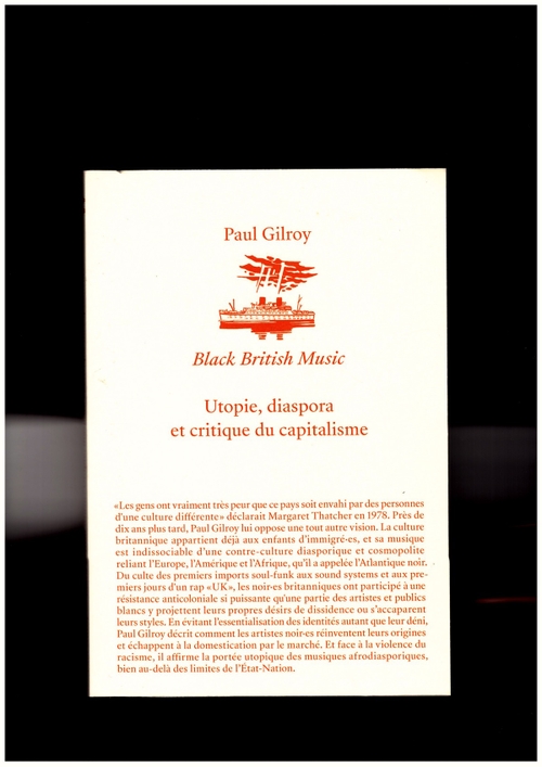 GILROY, Paul - Black British Music. Utopie, diaspora et critique du capitalisme (Audimat)