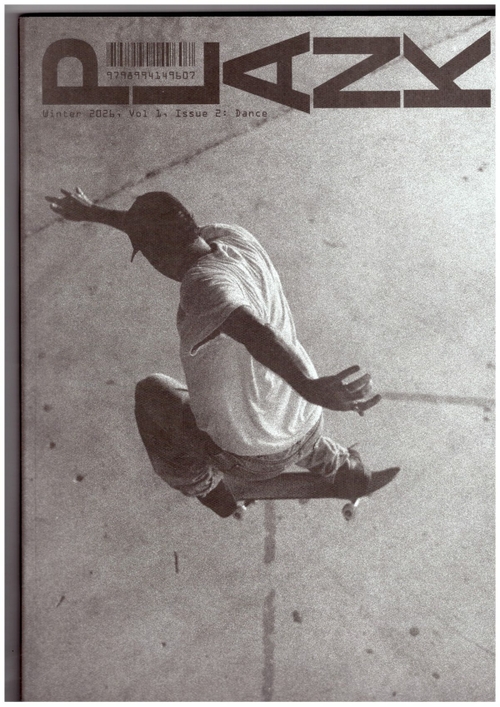 KORMAN, Sam; HARRISON-CALDWELL, Max; WEST, Alexa (eds.)  - PLANK Magazine FW 2026 Vol 1, Issue 2: Dance (Plank Magazine)