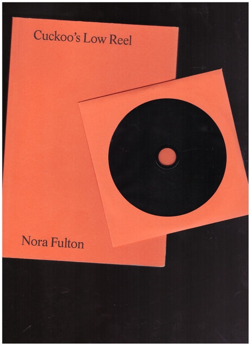 FULTON, Nora - Cuckoo's Low Reel (Hiding Press)