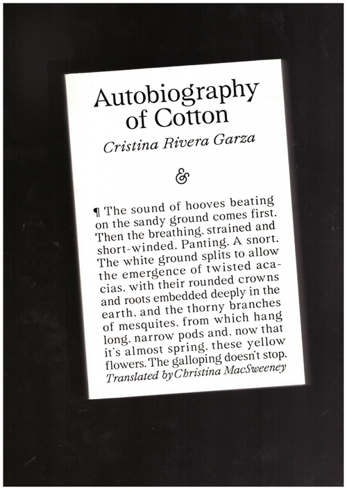 RIVERA GARZA, Cristina - Autobiography of Cotton (And Other Stories)