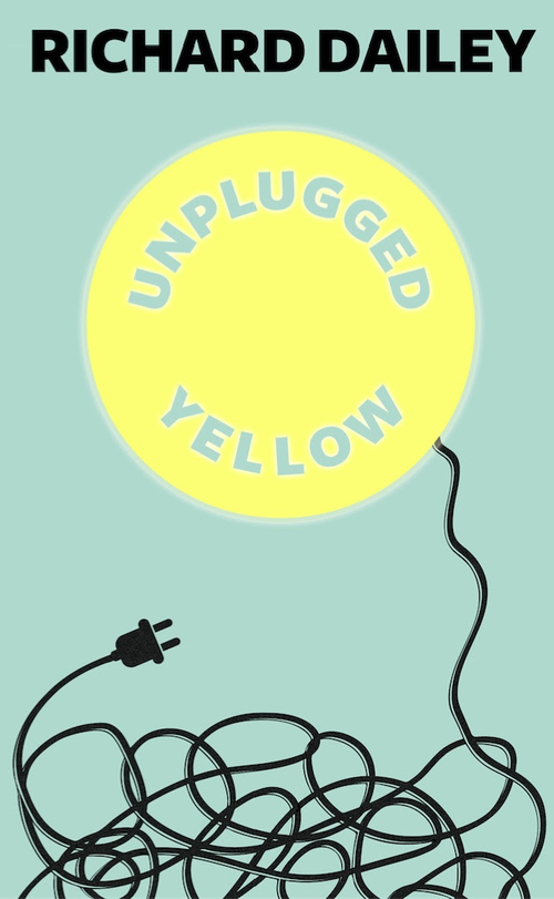 Richard Dailey: Unplugged Yellow